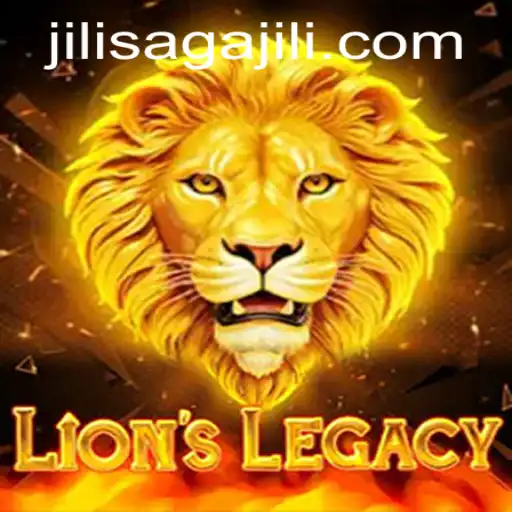 Exploring LionsLegacy: The Latest Sensation Powered by JILISAGA.COM