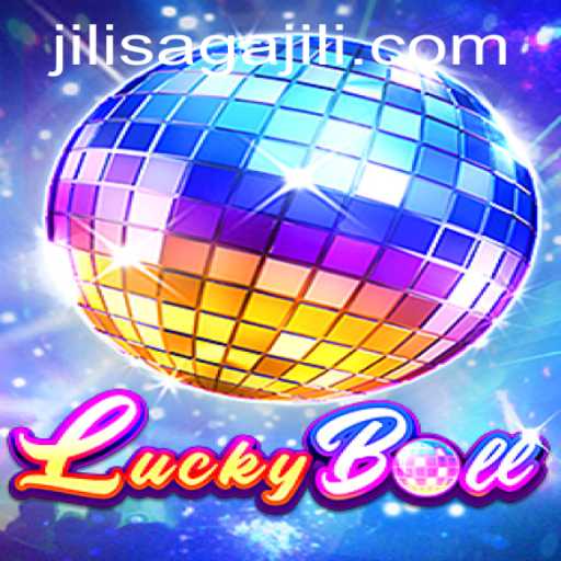 Exploring the Exciting World of LuckyBall on JILISAGA.COM